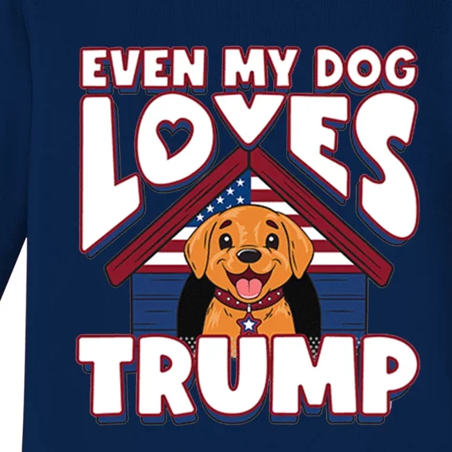 Even My Dog Loves Trump Gift Baby Long Sleeve Bodysuit