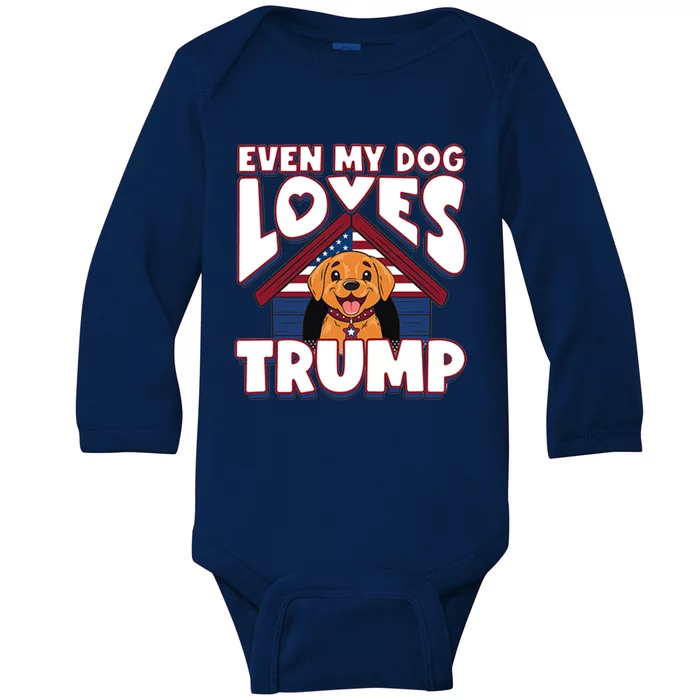 Even My Dog Loves Trump Gift Baby Long Sleeve Bodysuit