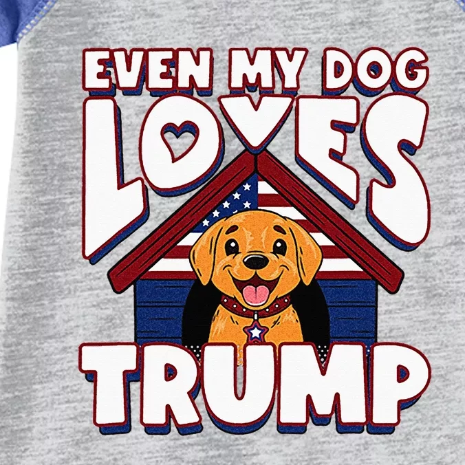 Even My Dog Loves Trump Infant Baby Jersey Bodysuit