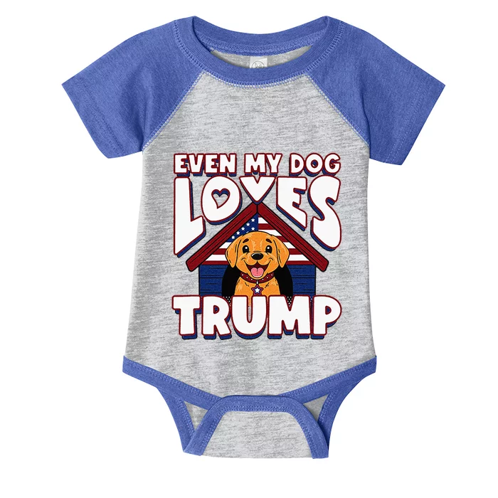 Even My Dog Loves Trump Infant Baby Jersey Bodysuit