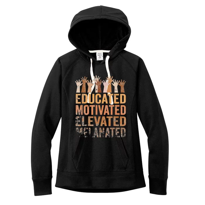 Educated Motivated Elevated Melanated Black Pride Melanin Women's Fleece Hoodie