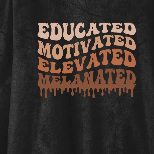 Educated Motivated Elevated Melanated Black Pride Melanin Hooded Wearable Blanket