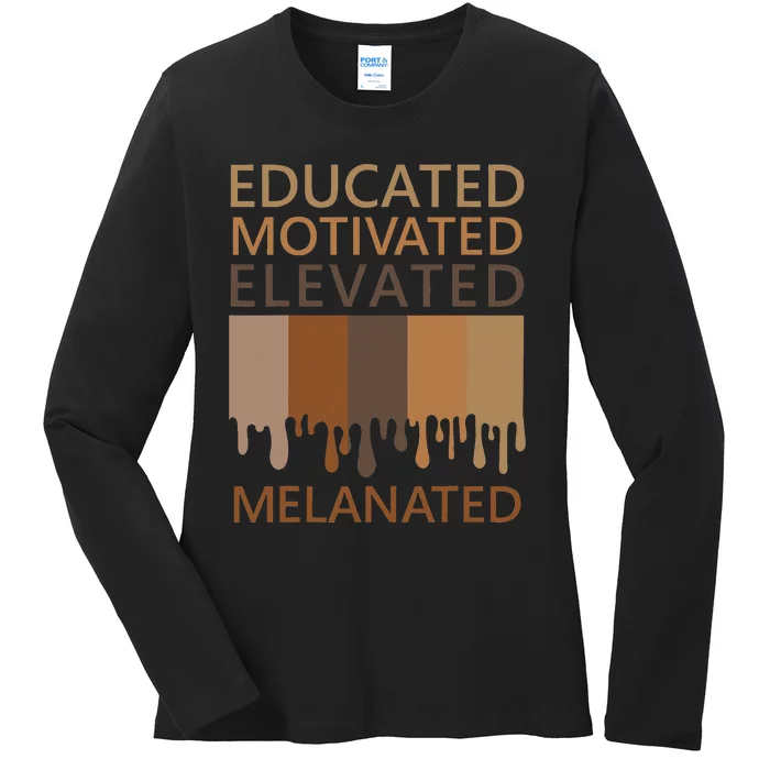 Educated Motivated Elevated Melanated Ladies Long Sleeve Shirt