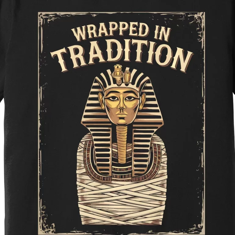 Egyptian Mythology Egypt Pyramid Ancient Egyptian Mummy Premium T-Shirt