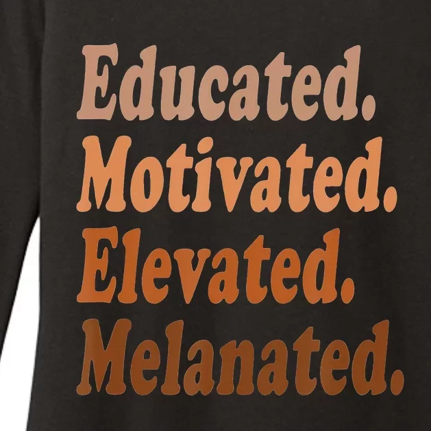 Educated Motivated Elevated Melanated Black Pride Melanin Womens CVC Long Sleeve Shirt