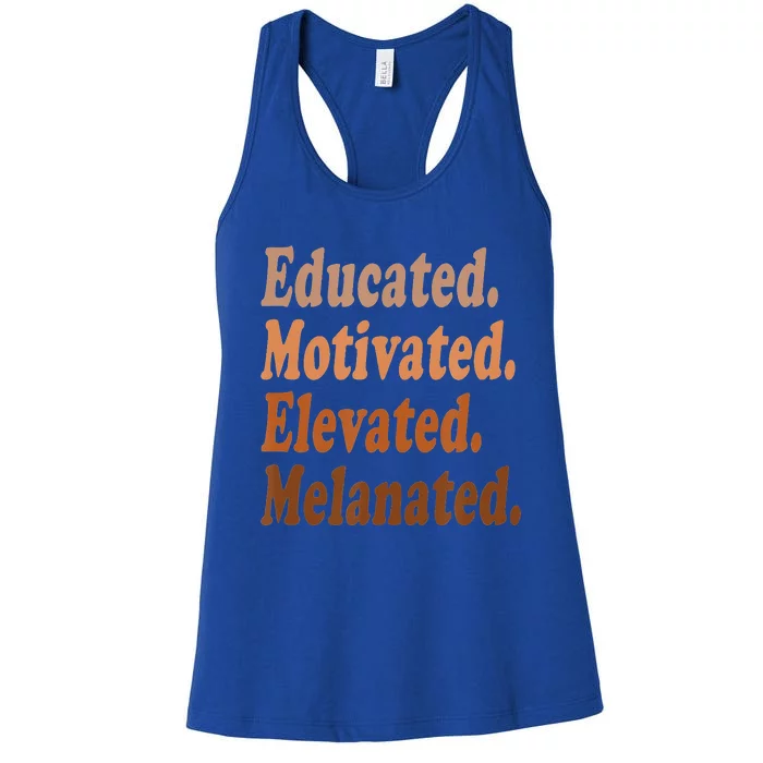 Educated Motivated Elevated Melanated Black Pride Melanin Women's Racerback Tank