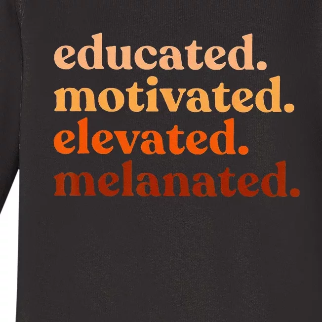 Educated Motivated Elevated Melanated Black History Month Baby Long Sleeve Bodysuit