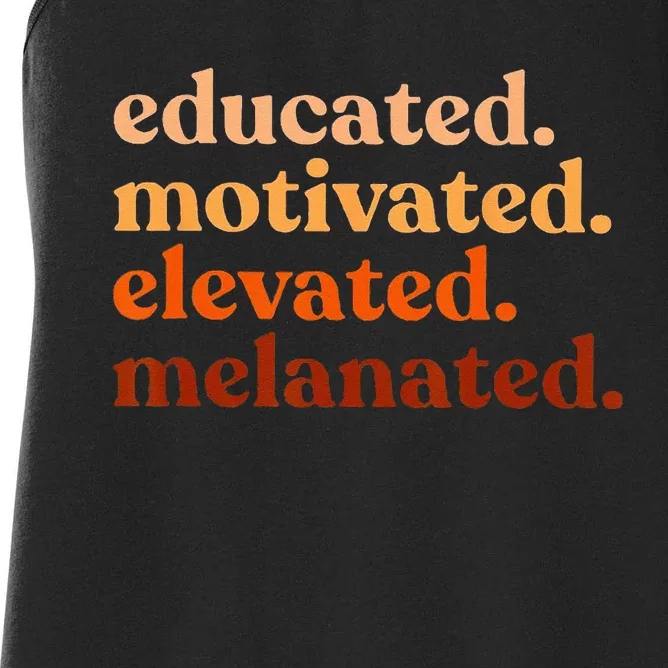 Educated Motivated Elevated Melanated Black History Month Women's Racerback Tank