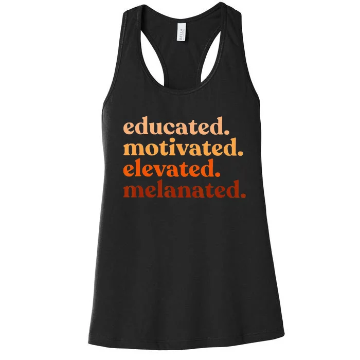 Educated Motivated Elevated Melanated Black History Month Women's Racerback Tank