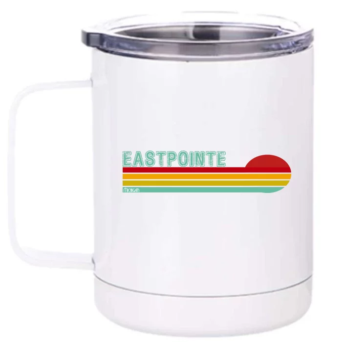 Eastpointe Michigan Front & Back 12oz Stainless Steel Tumbler Cup