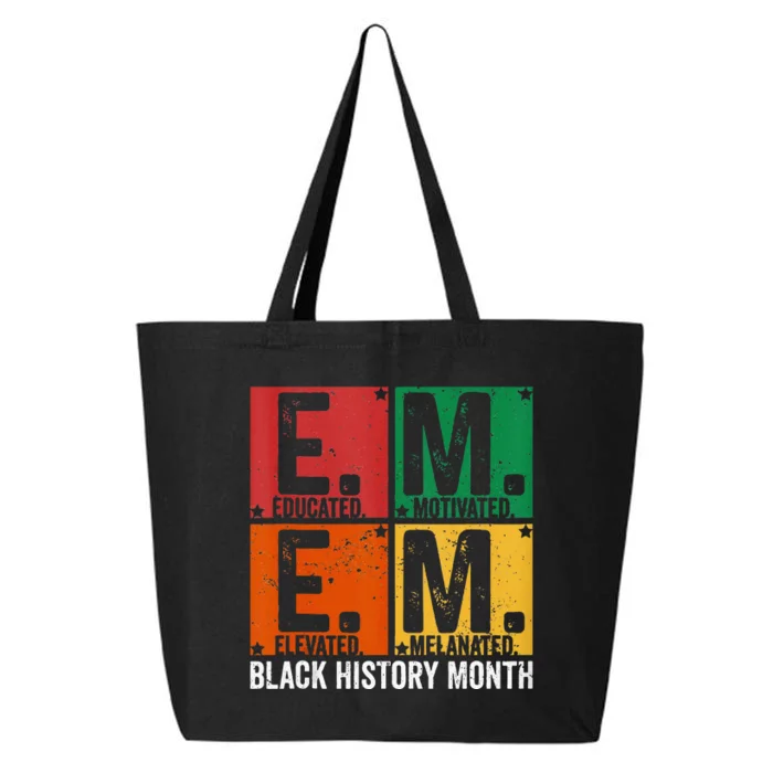 Educated Motivated Elevated Melanated Black History Month 25L Jumbo Tote