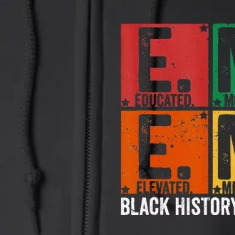 Educated Motivated Elevated Melanated Black History Month Full Zip Hoodie