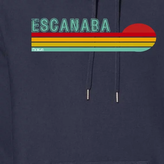 Escanaba Michigan Premium Hoodie