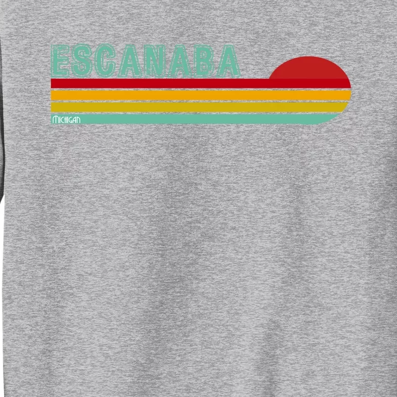 Escanaba Michigan Sweatshirt