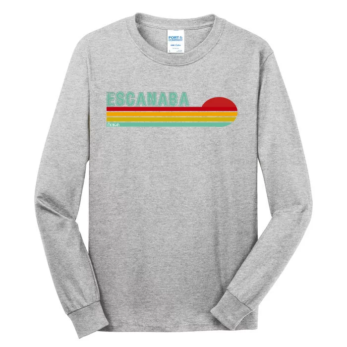 Escanaba Michigan Tall Long Sleeve T-Shirt