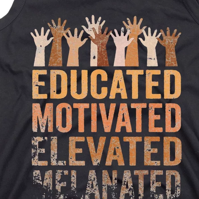 Educated Motivated Elevated Melanated Black History Month Tank Top