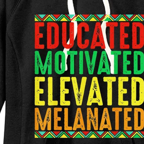 Educated Motivated Elevated Melanated Black History Month Women's Fleece Hoodie