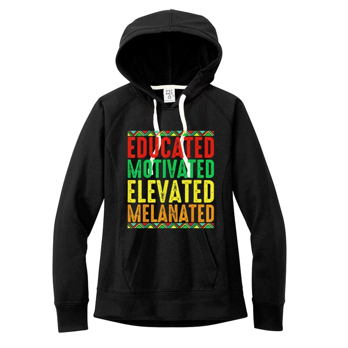 Educated Motivated Elevated Melanated Black History Month Women's Fleece Hoodie