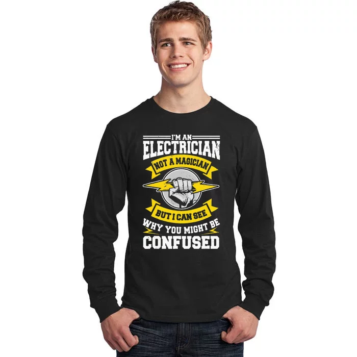 Electrician Magician Electrical Repairman Electronics Tech Tall Long Sleeve T-Shirt