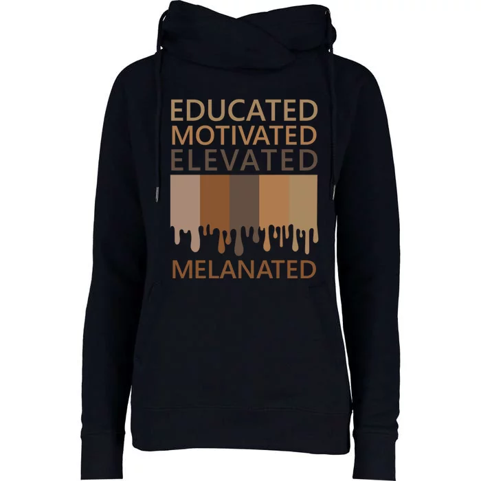 Educated Motivated Elevated Melanated Womens Funnel Neck Pullover Hood