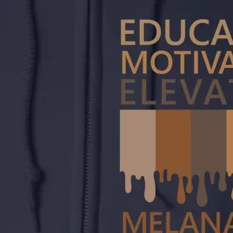 Educated Motivated Elevated Melanated Full Zip Hoodie