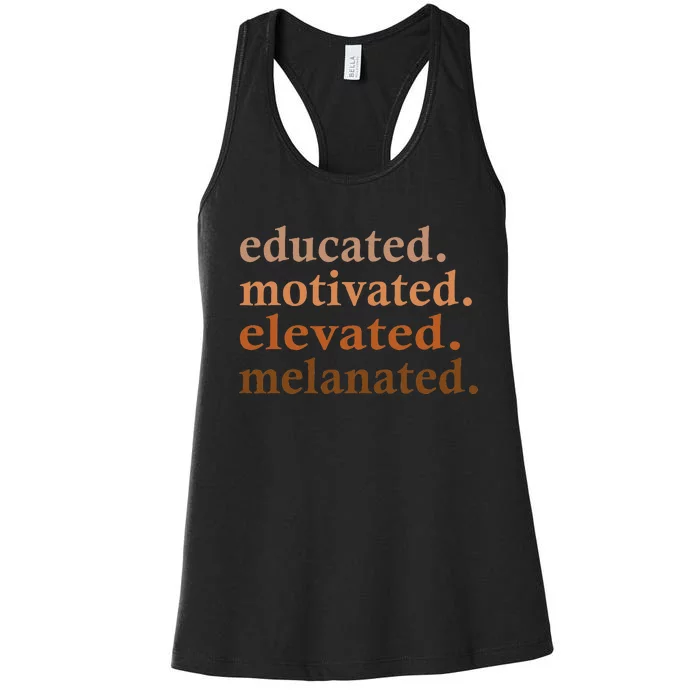 Educated Motivated Elevated Melanated Black Pride Melanin Women's Racerback Tank