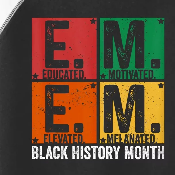 Educated Motivated Elevated Melanated Black History Month Toddler Fine Jersey T-Shirt