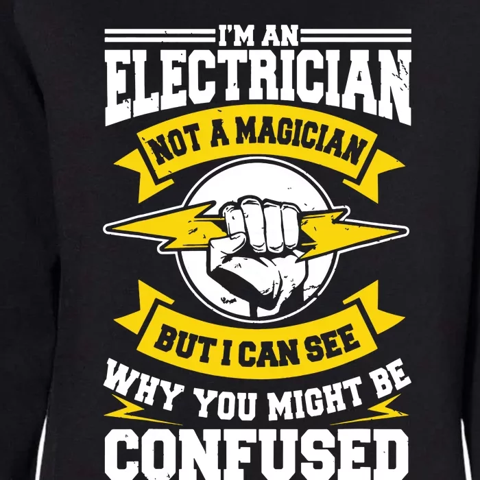 Electrician Magician Electrical Repairman Electronics Tech Womens California Wash Sweatshirt