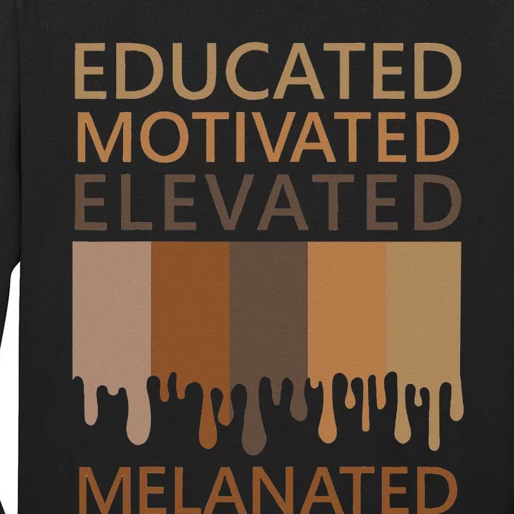 Educated Motivated Elevated Melanated Tall Long Sleeve T-Shirt