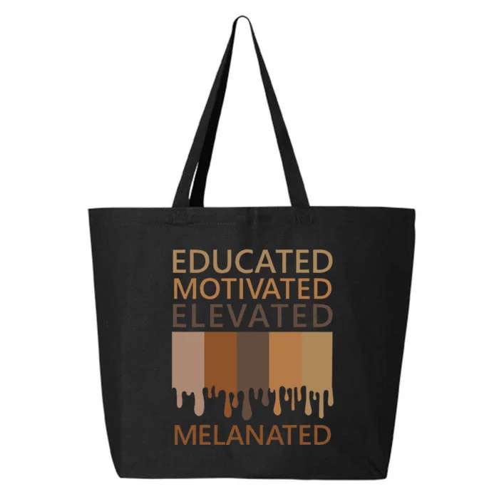 Educated Motivated Elevated Melanated 25L Jumbo Tote