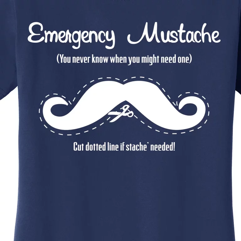 Emergency Mustache Women's T-Shirt