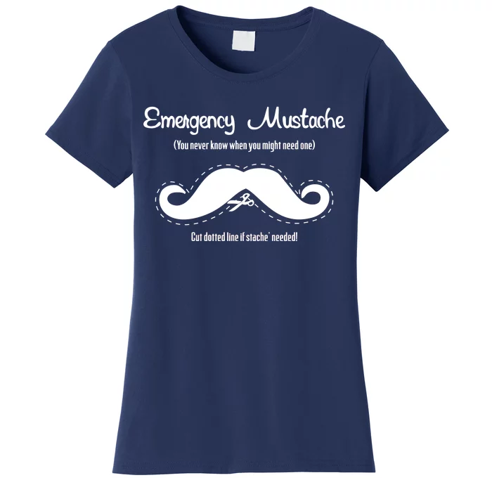 Emergency Mustache Women's T-Shirt