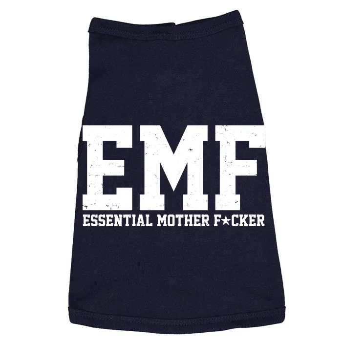 EMF Essential Mother F*cker Doggie Tank