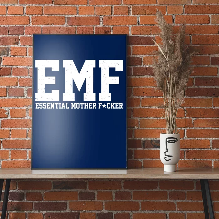 EMF Essential Mother F*cker Poster