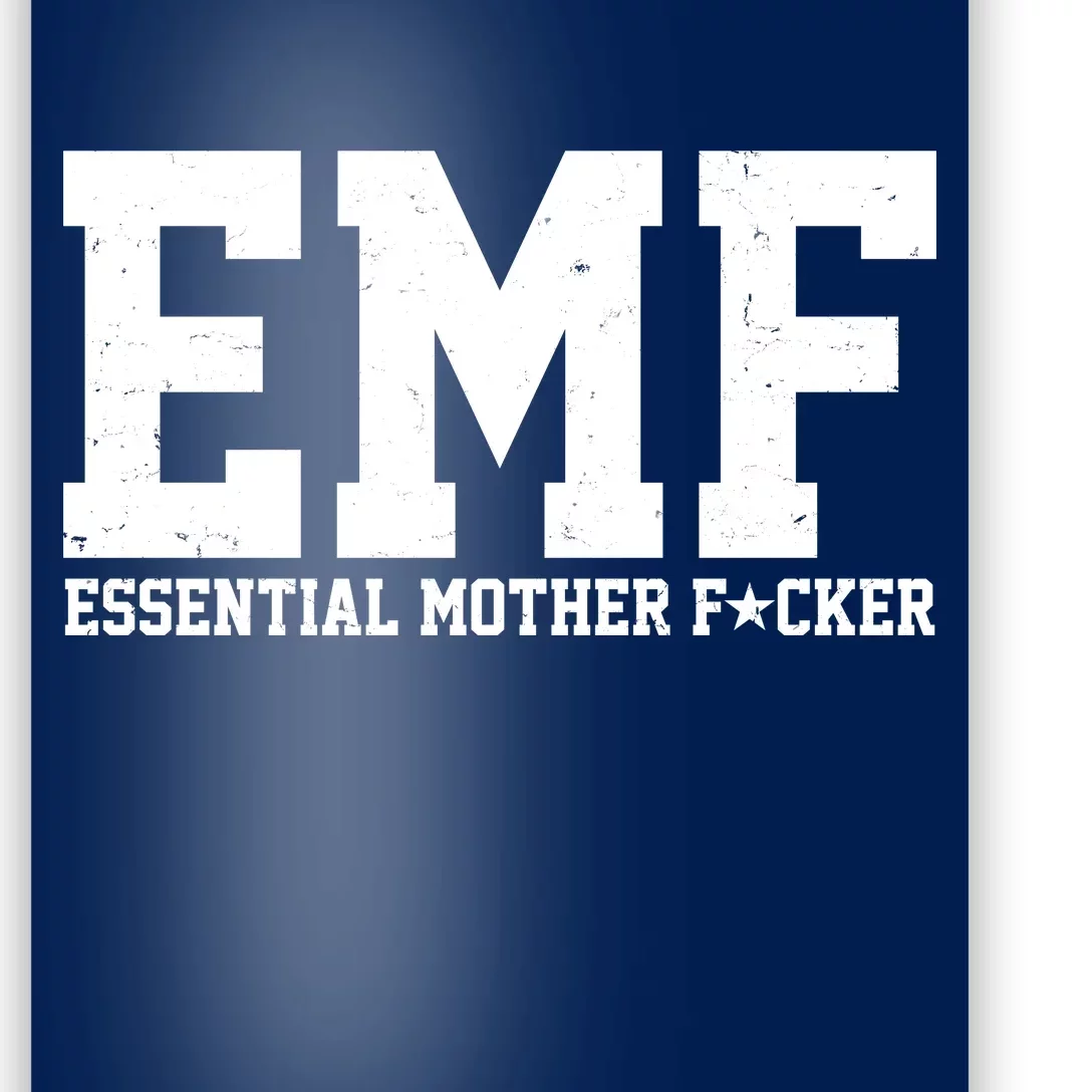 EMF Essential Mother F*cker Poster