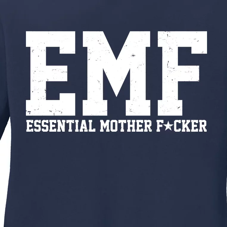 EMF Essential Mother F*cker Ladies Long Sleeve Shirt