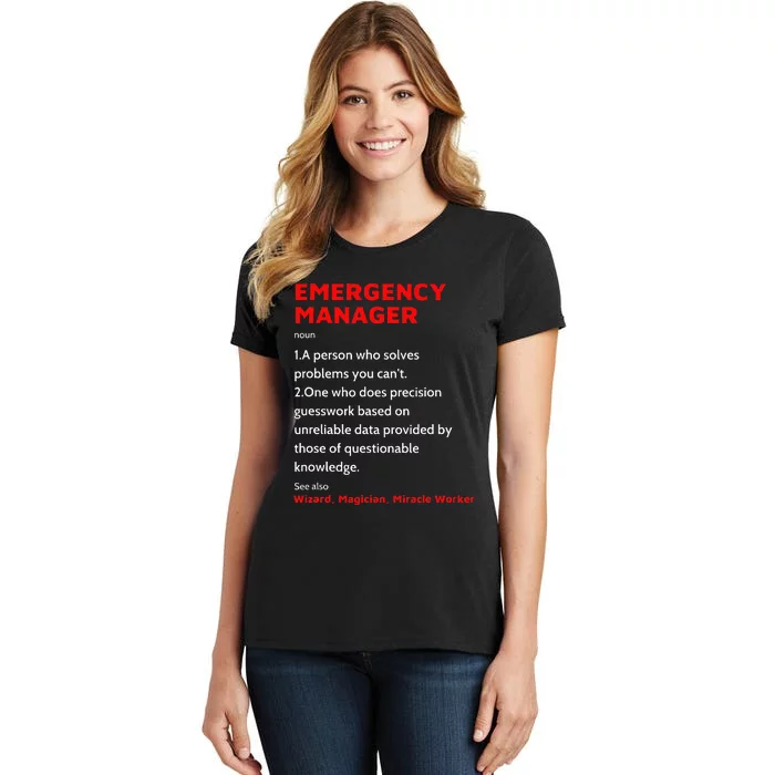 Emergency Manager Funny Management Definition Noun Miracle Women's T-Shirt