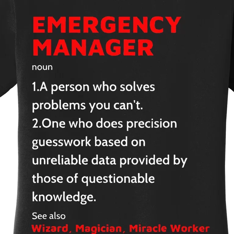 Emergency Manager Funny Management Definition Noun Miracle Women's T-Shirt