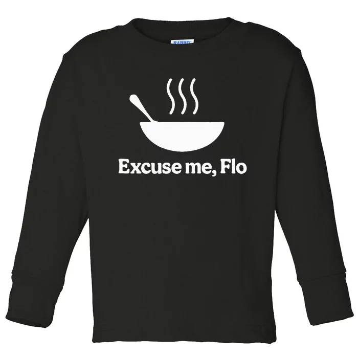 Excuse me flo Toddler Long Sleeve Shirt