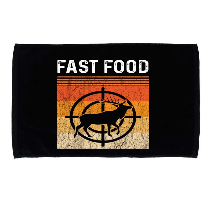 Eat More Fast Food Deer Hunting Funny Hunting Lover Gift Microfiber Hand Towel