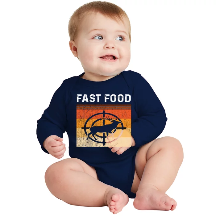 Eat More Fast Food Deer Hunting Funny Hunting Lover Gift Baby Long Sleeve Bodysuit