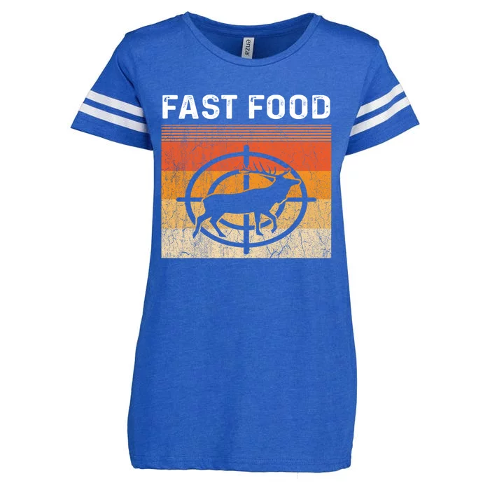 Eat More Fast Food Deer Hunting Funny Hunting Lover Gift Enza Ladies Jersey Football T-Shirt