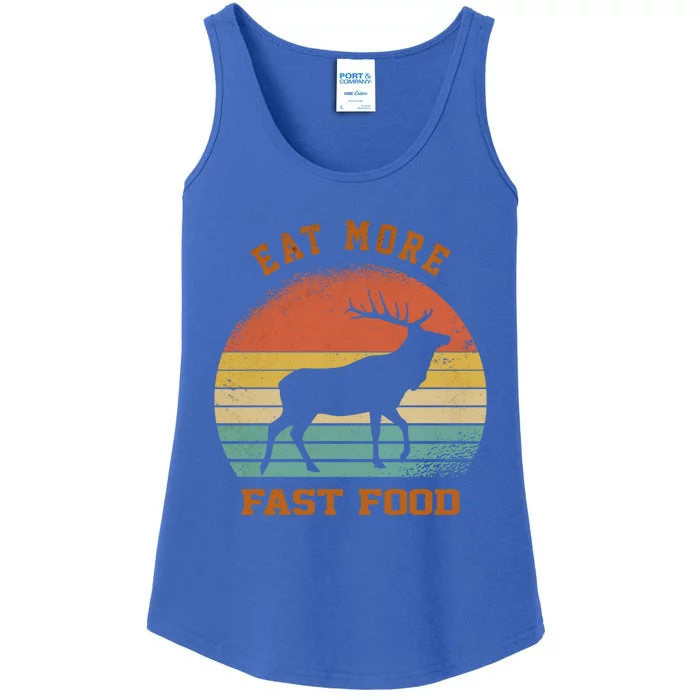 Eat More Fast Food Deer Hunting Funny Hunting Lover S Gift Ladies Essential Tank