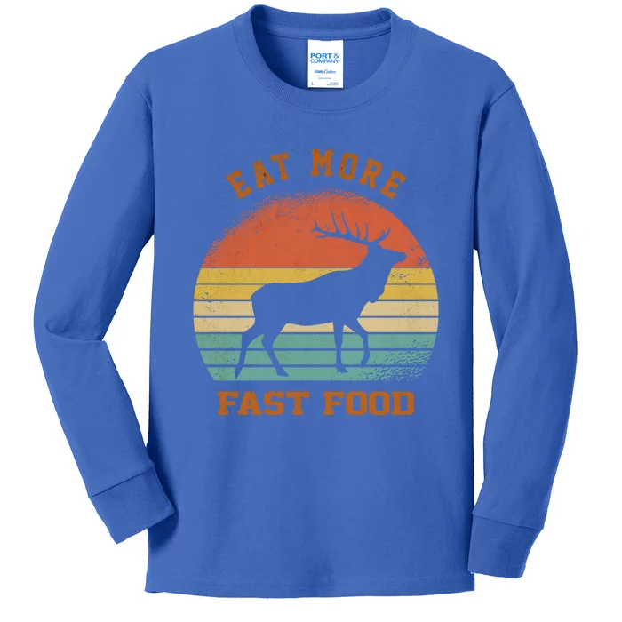 Eat More Fast Food Deer Hunting Funny Hunting Lover S Gift Kids Long Sleeve Shirt