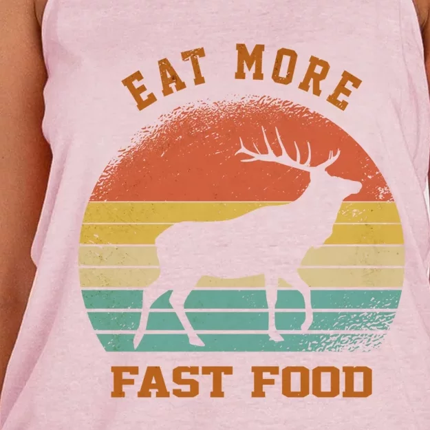 Eat More Fast Food Deer Hunting Funny Hunting Lover S Gift Women's Knotted Racerback Tank