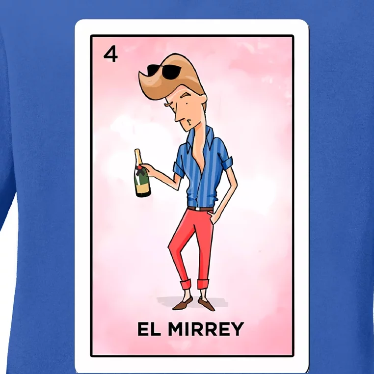 El Mirrey Funny Card Mexican Lottery Card Funny Gift Ladies Long Sleeve Shirt