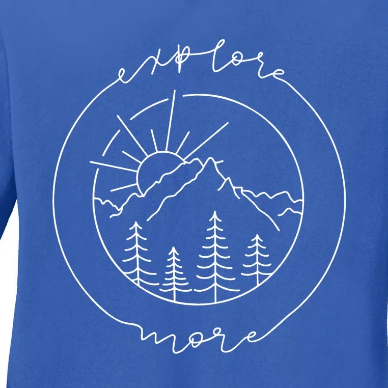 Explore More Gift Adventurer Gift Camping Gift Ladies Long Sleeve Shirt