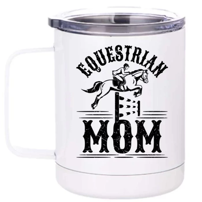 Equestrian Mom Horse Show Mom Horseback Riding Rider Graphic Cute Gift Front & Back 12oz Stainless Steel Tumbler Cup