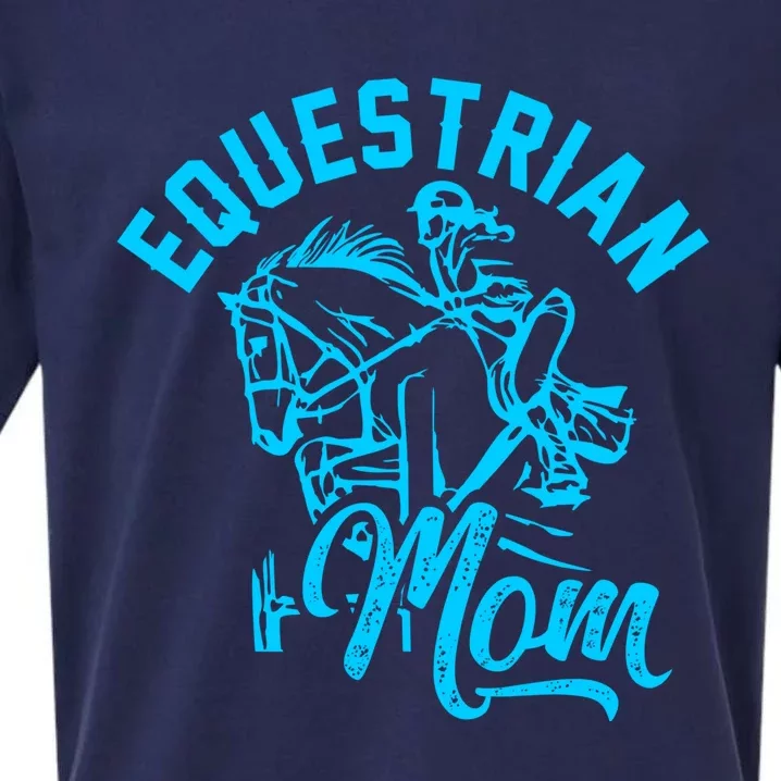 Equestrian Mom Horse Show Horseback Riding Gift Gift Sueded Cloud Jersey T-Shirt