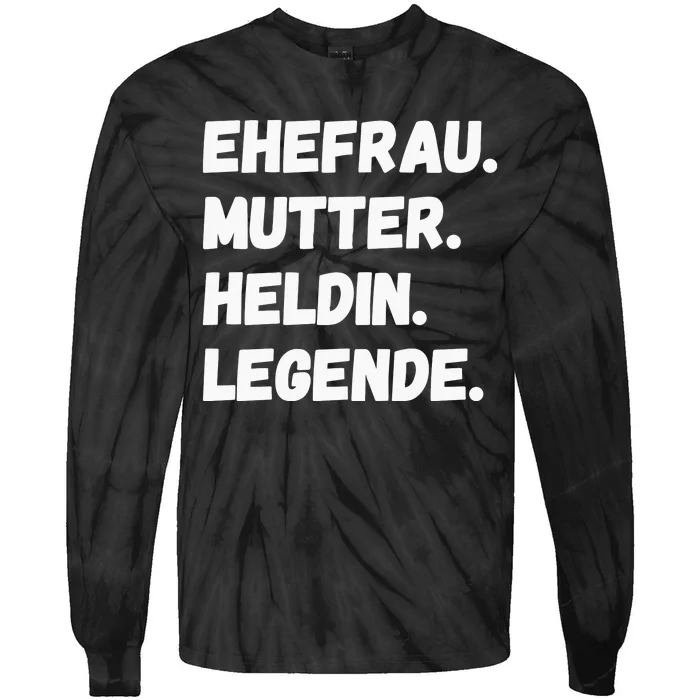 Ehefrau Mutter Heldin Legende Tie-Dye Long Sleeve Shirt